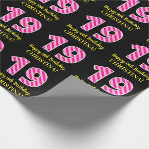 Fun Pink Stripes "19"; Happy 19th Birthday; Name Wrapping Paper