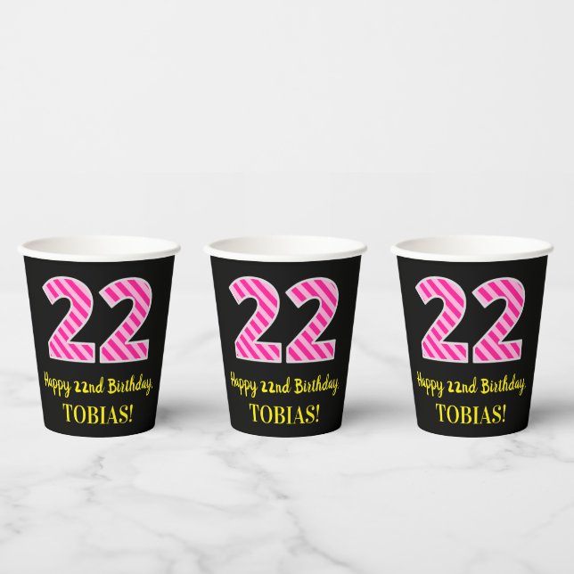 Fun Pink Stripes “22”: Happy 22nd Birthday + Name Paper Cups (Multi)