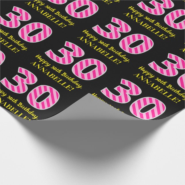 Fun Pink Stripes "30"; Happy 30th Birthday; Name Wrapping Paper (Corner)