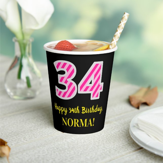 Fun Pink Stripes “34”: Happy 34th Birthday + Name Paper Cups (Insitu)
