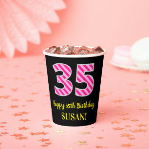 Fun Pink Stripes “35”: Happy 35th Birthday + Name Paper Cups