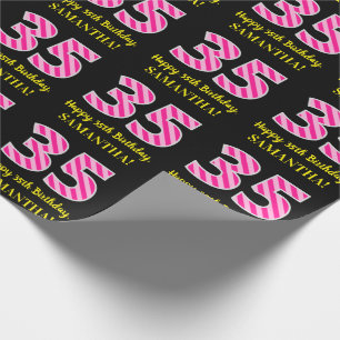 Fun Pink Stripes "35"; Happy 35th Birthday; Name Wrapping Paper