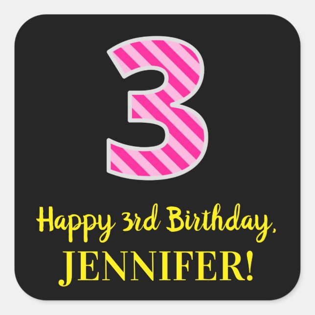Fun Pink Stripes “3”: Happy 3rd Birthday + Name Square Sticker (Front)