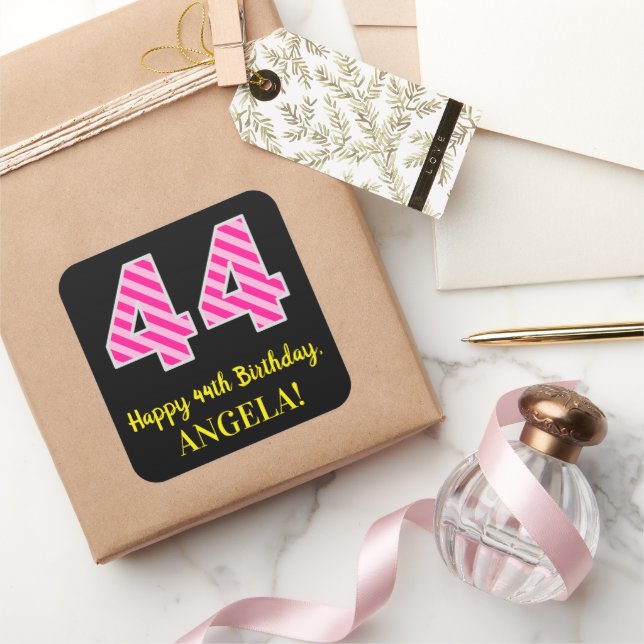 Fun Pink Stripes “44”: Happy 44th Birthday + Name Square Sticker (Gifting)