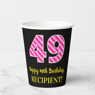 Fun Pink Stripes “49”: Happy 49th Birthday + N Paper Cups