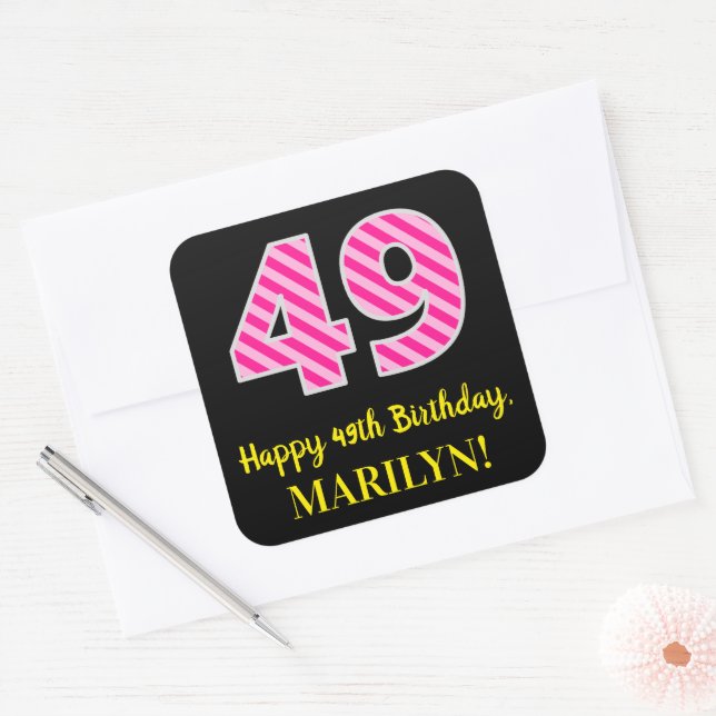 Fun Pink Stripes “49”: Happy 49th Birthday + Name Square Sticker (Envelope)