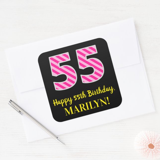Fun Pink Stripes “55”: Happy 55th Birthday + Name Square Sticker (Envelope)