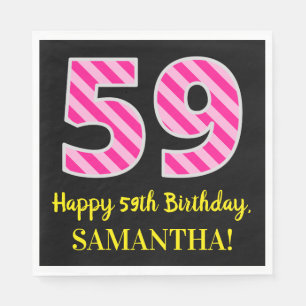 Fun Pink Stripes "59"; Happy 59th Birthday; Name Napkin
