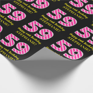 Fun Pink Stripes "59"; Happy 59th Birthday; Name Wrapping Paper
