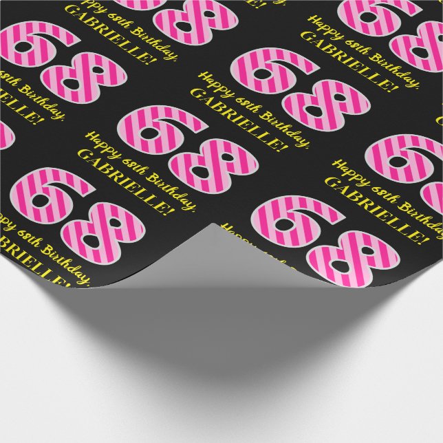 Fun Pink Stripes "68"; Happy 68th Birthday; Name Wrapping Paper (Corner)