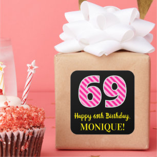 Fun Pink Stripes “69”: Happy 69th Birthday + Name Square Sticker