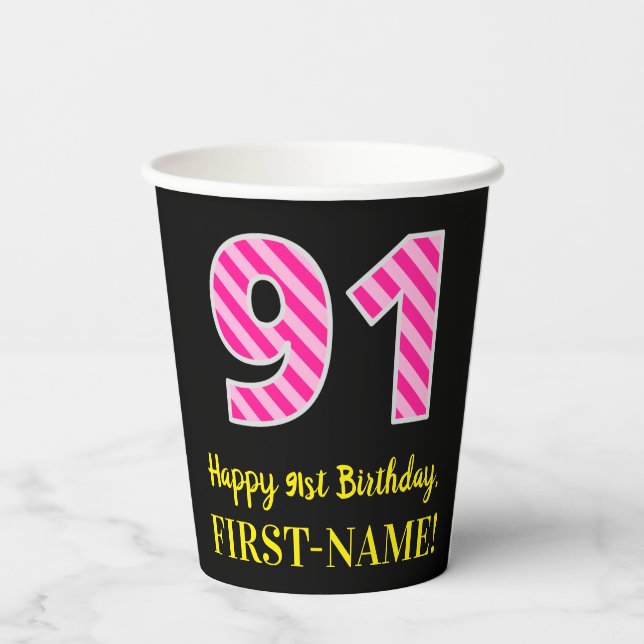 Fun Pink Stripes “91”: Happy 91st Birthday + Name Paper Cups (Back)