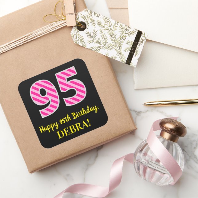 Fun Pink Stripes “95”: Happy 95th Birthday + Name Square Sticker (Gifting)
