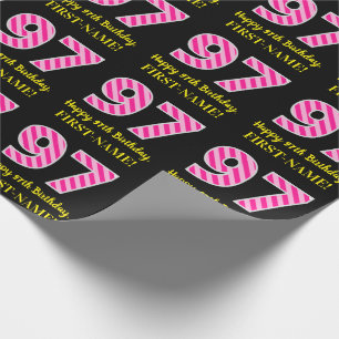 Fun Pink Stripes "97"; Happy 97th Birthday; Name Wrapping Paper