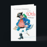 Fun Pirate 10th Birthday Card for Grandson<br><div class="desc">A 10th Birthday Card for a very special Grandson,  with a jolly pirate and his parrot,  from a watercolour painting by Judy Adamson. You can edit the inside text if you wish.</div>