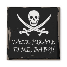 Fun Pirate Talk Magnet