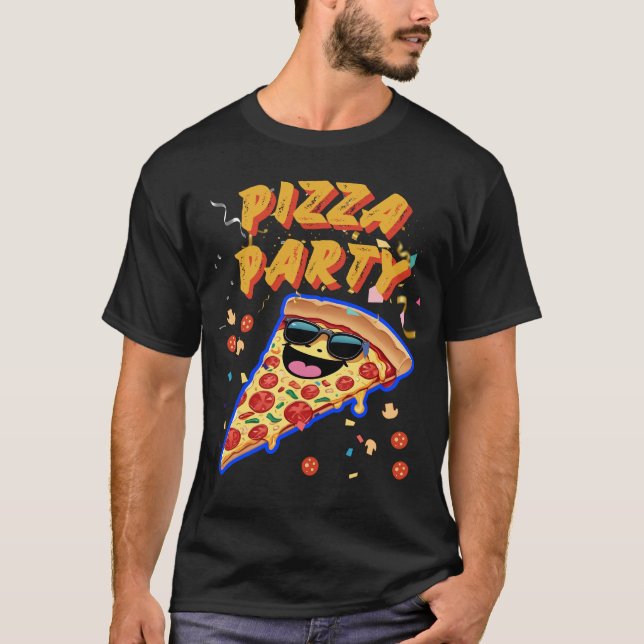 Fun Pizza Party T-Shirt (Front)