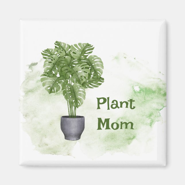 Fun Plant Mum Quote Houseplant Monstera  Magnet (Front)