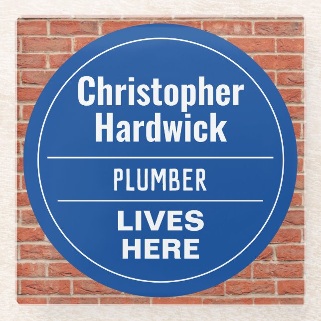 Fun Plumber Wall Plaque Style Glass Coaster (Front)