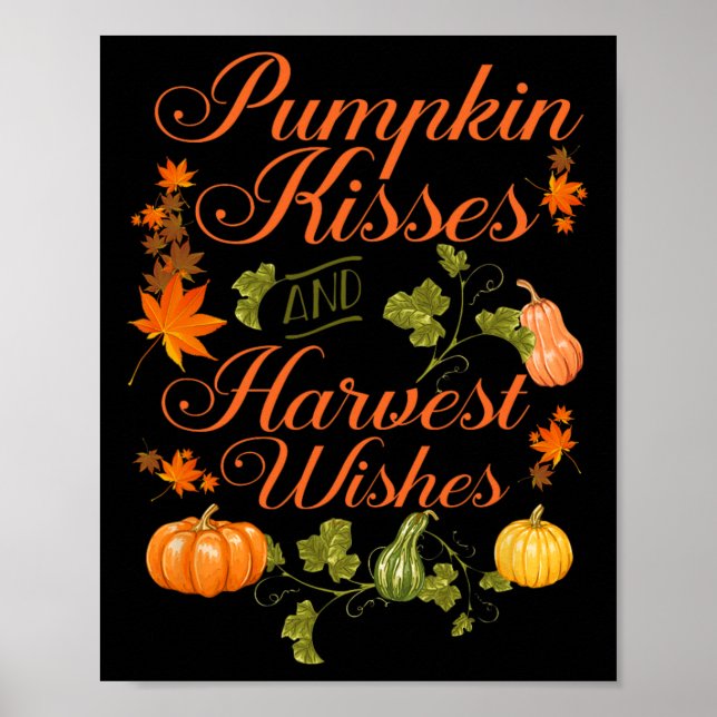 Fun Pumpkin Kisses And Harvest Wishes Men Women Yo Poster (Front)