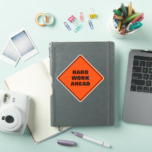 Fun pun orange hard work ahead alert road sig