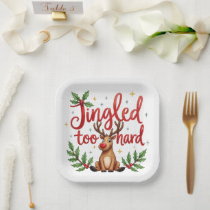 Fun Quote Jingled Too Hard Christmas Paper Plate