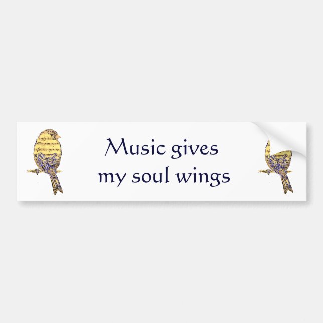 Fun Quote Music gives my soul wings Bird Bumper Sticker (Front)