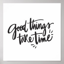 Fun Quote Wall Art Good Things Take Time