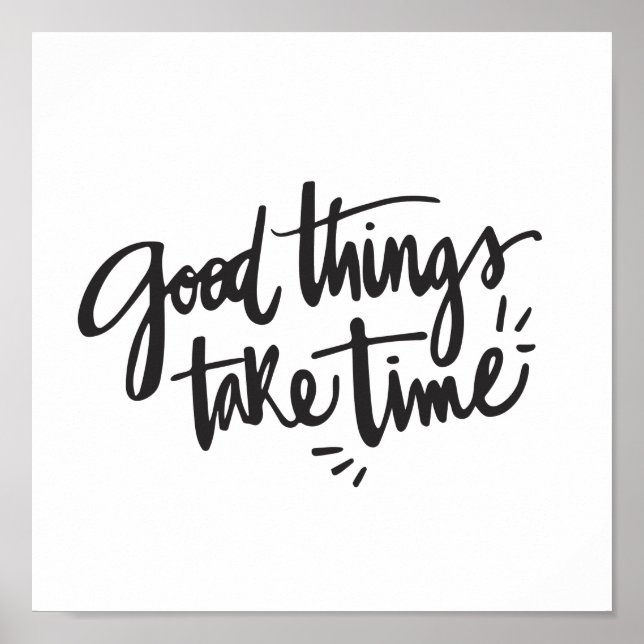Fun Quote Wall Art Good Things Take Time (Front)