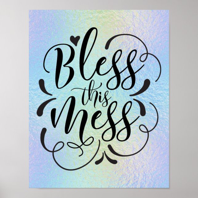 Fun Quotes "Bless this Mess" Poster (Front)