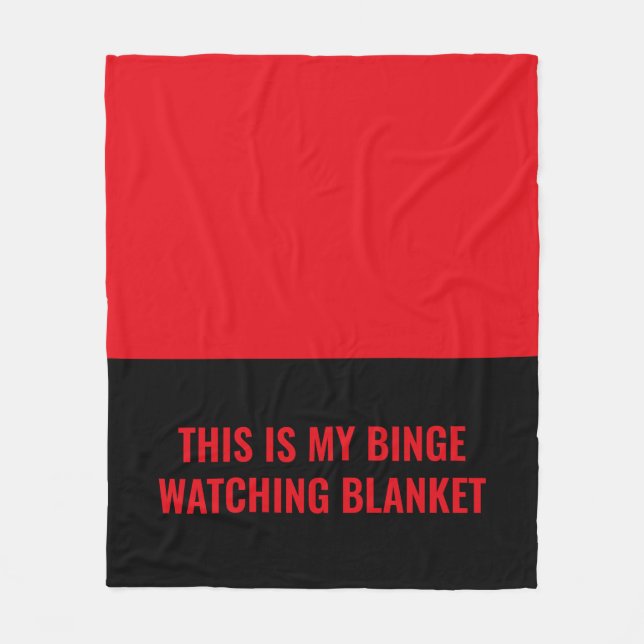 Fun Red Black Custom Quote Binge Watching Fleece Blanket (Front)