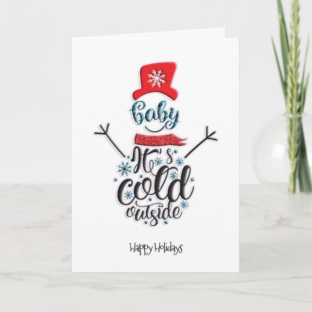 Fun Red Hat Snowman Baby It Cold Outside Whimsical Holiday Card (Front)