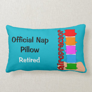 Fun Retired Chiropractor Pillow