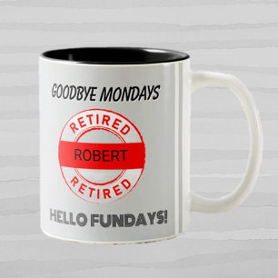 Fun Retiree Retirement Party Two-Tone Coffee Mug
