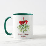 Fun Romantic Meet Under Mistletoe Quote Christmas Mug<br><div class="desc">Fun Romantic Meet Under Mistletoe Quote Christmas Watercolor Art</div>