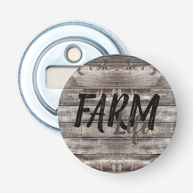 fun rustic FARM LIFE in script | Bottle Opener (Front)