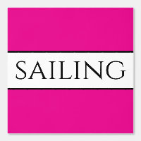 Fun SAILING Text Bright Pink Black White Stripes