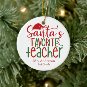 Fun Santa's Favourite Teacher Red Green Name Class Ceramic Ornament