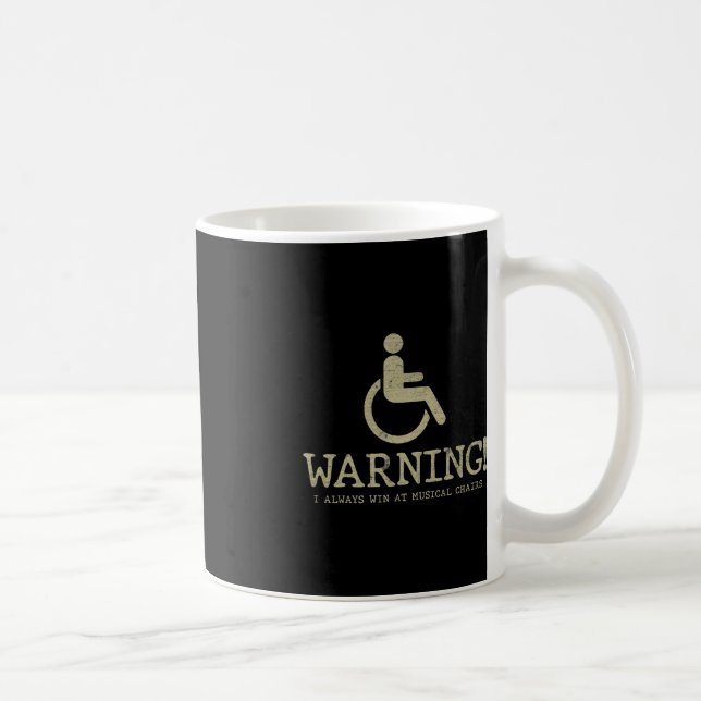 Fun sayings for wheelchair users Disabilities Awar Coffee Mug (Right)