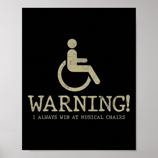Fun sayings for wheelchair users Disabilities Awar Poster (Front)