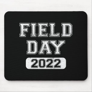 Fun school Field Day 2022 Last day of school gifts Mouse Pad