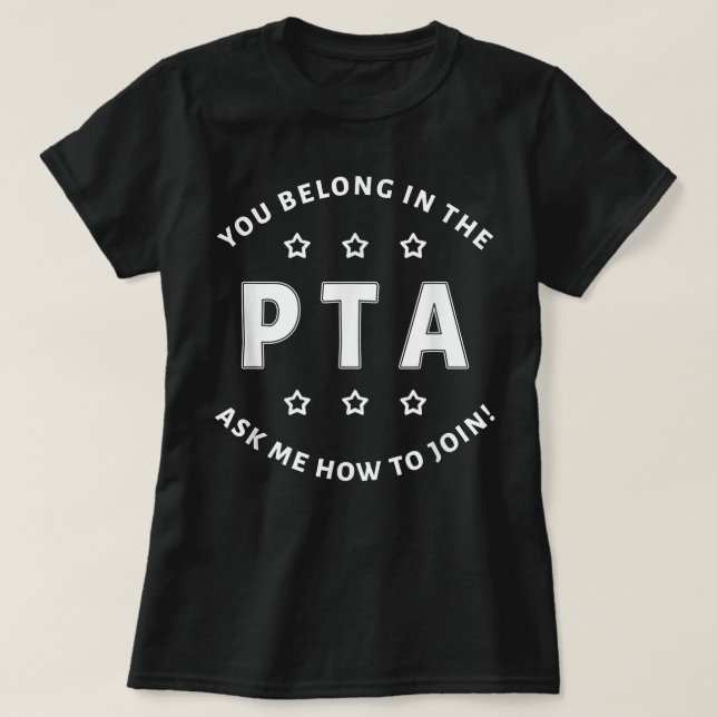 Fun School PTA Parent Teacher Association Promotio T-Shirt (Design Front)