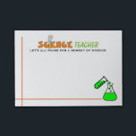 Fun Science Teacher Post-it Notes<br><div class="desc">For the science teacher with a little sense of humour,  some funny Post-it Notes that say "Let's all pause for a moment of science".  Perfect for back to school,  thank you gifts,  holiday gifts,  and teacher appreciation. Or stock up for yourself!</div>