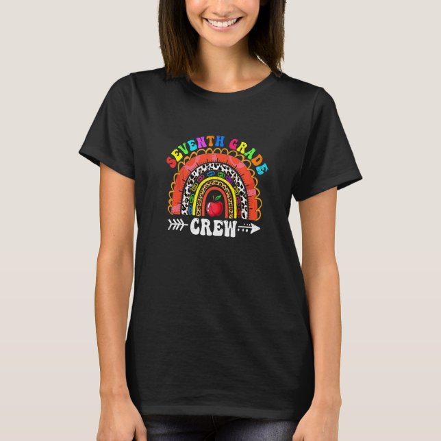 Fun Seventh Grade Crew Rainbow First Day Cute Back T-Shirt (Front)