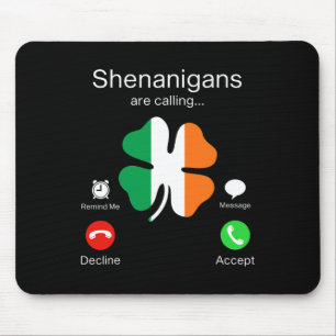 Fun Shenanigans Are Calling St Patricks Day Irish Mouse Pad
