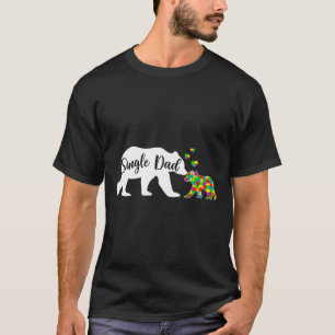 Fun Single Dad Bear Autism Awareness Family Suppor T-Shirt