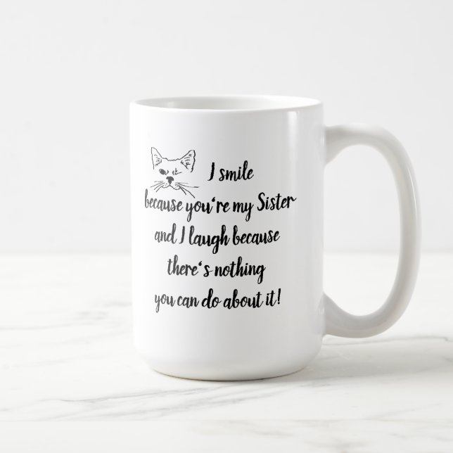 Fun Sister Saying Quote Cute Winking Cat Coffee Mug (Right)
