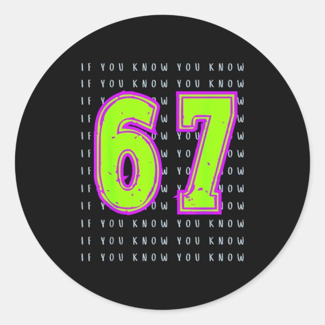 Fun Six Seven 6 7 Meme Design  Classic Round Sticker (Front)