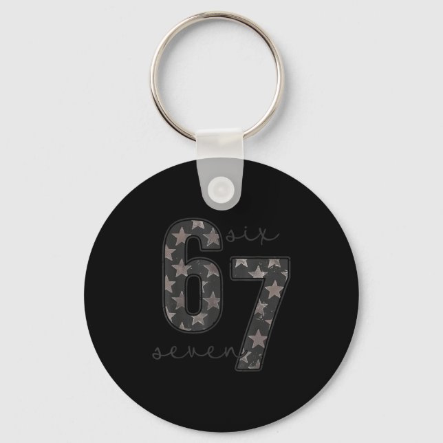 Fun Six Seven 6 7 Meme Design  Key Ring (Front)