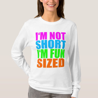 FUN SIZED!  Long sleeve! T-Shirt